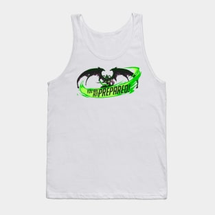 You are not prepared! Tank Top